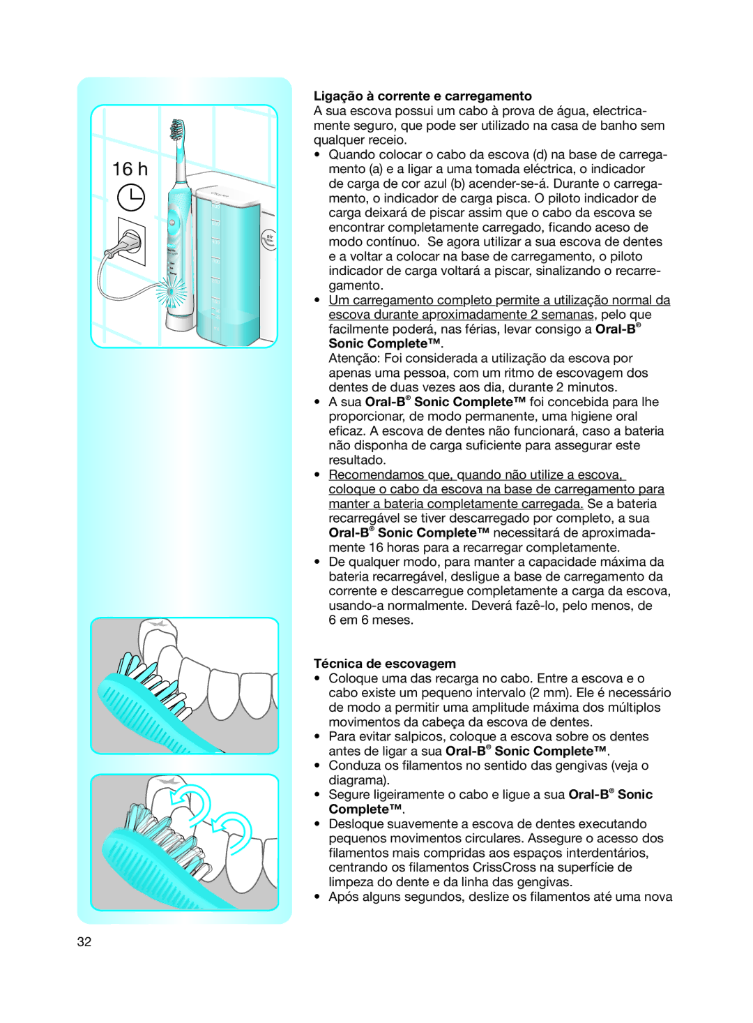 Braun Electric Toothbrush manual Ligação à corrente e carregamento, Técnica de escovagem 