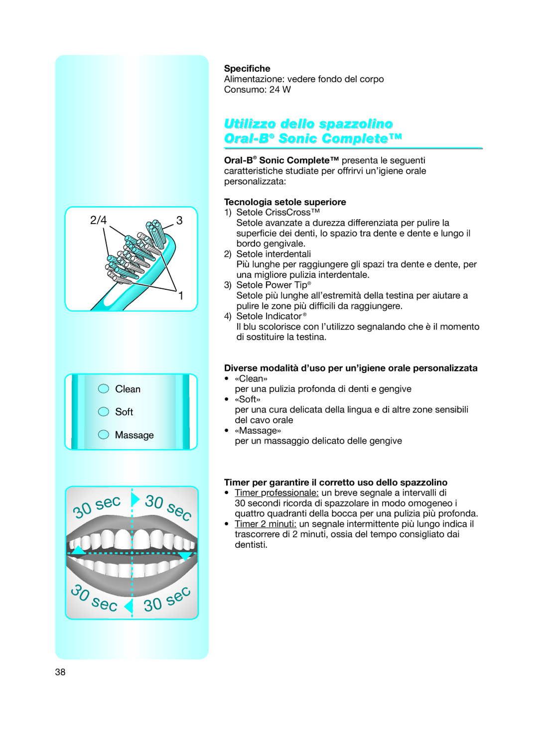 Braun Electric Toothbrush manual Utilizzo dello spazzolino Oral-BSonic Complete, Specifiche 