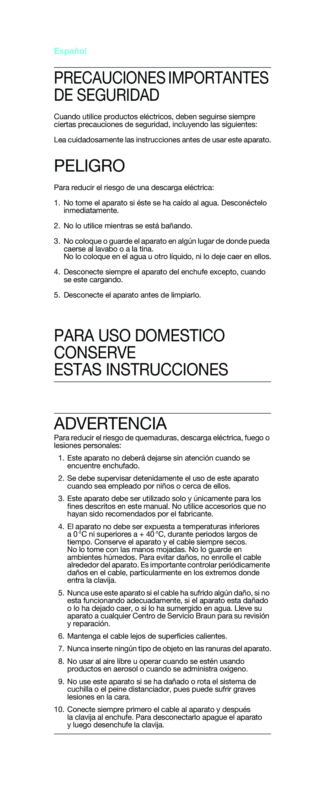 Braun EP 100 manual Peligro, Estas Instrucciones Advertencia, Español 