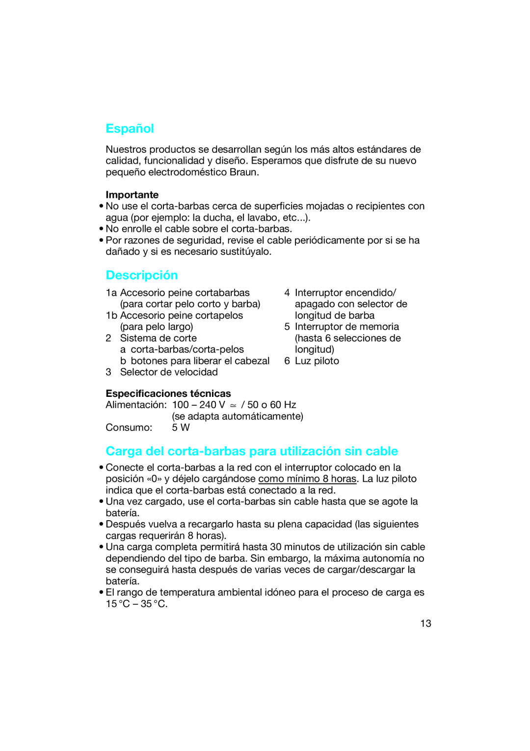 Braun EP 50 manual Español, Descripción, Carga del corta-barbas para utilización sin cable, Importante 