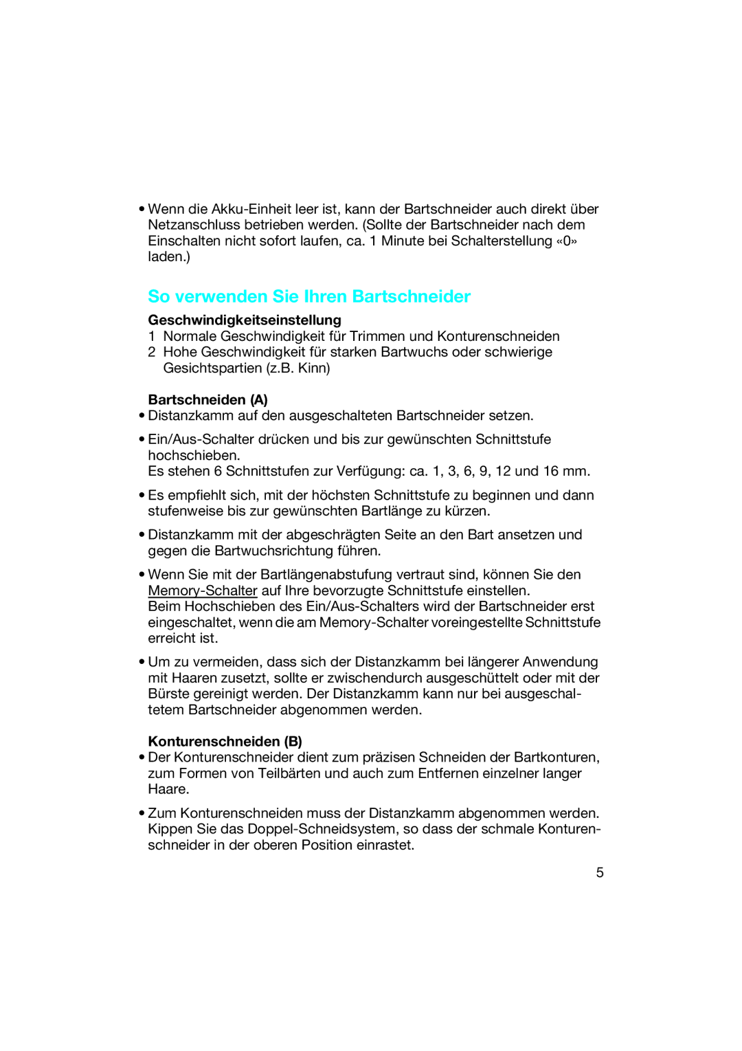 Braun EP 80 manual So verwenden Sie Ihren Bartschneider, Geschwindigkeitseinstellung, Bartschneiden a, Konturenschneiden B 