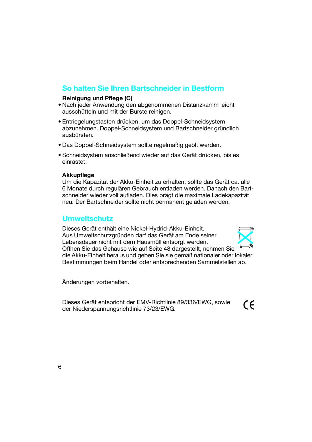 Braun EP 80 manual So halten Sie Ihren Bartschneider in Bestform, Umweltschutz, Reinigung und Pflege C, Akkupflege 