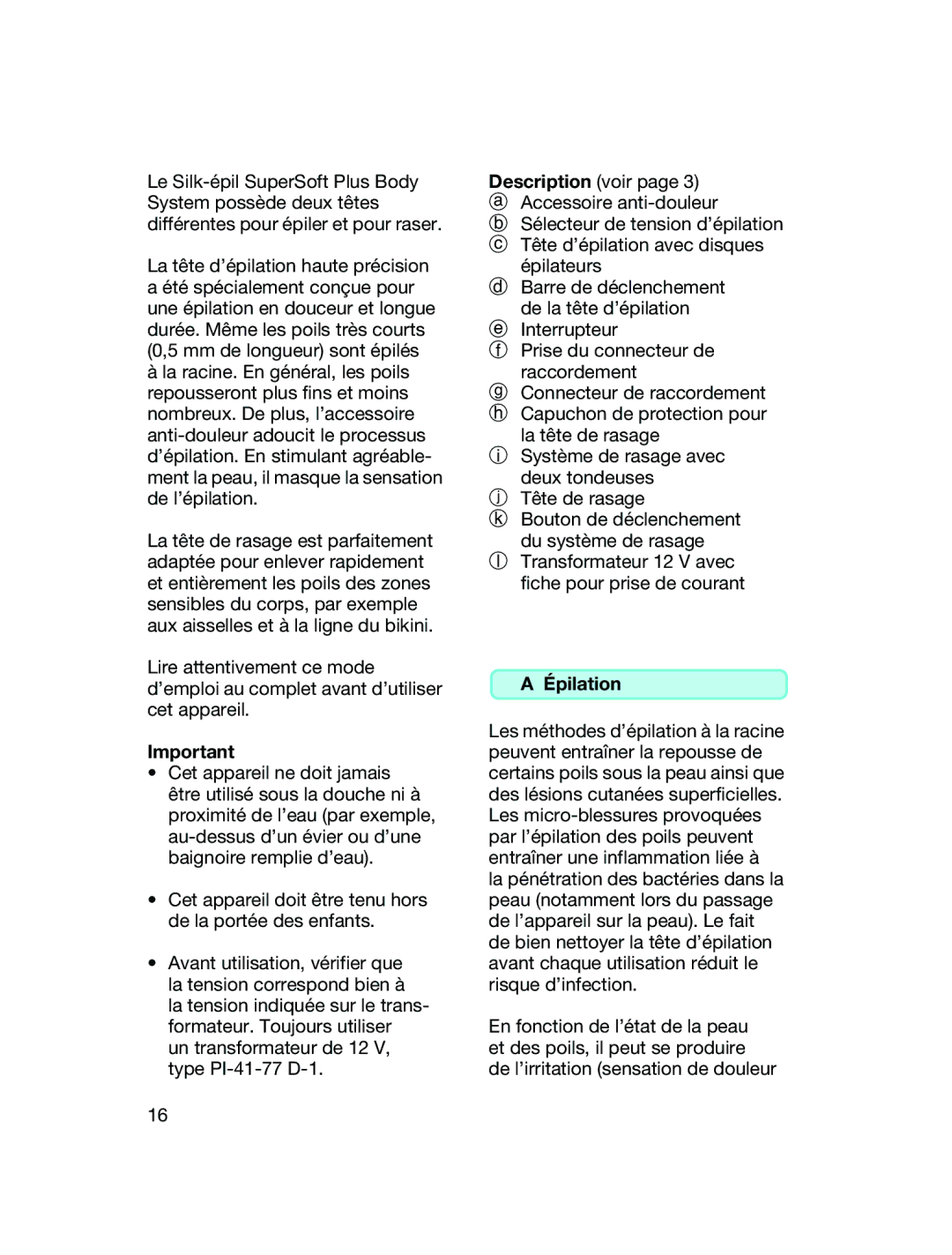 Braun ER 1373 Cet appareil doit être tenu hors de la portée des enfants, Épilateurs Barre de déclenchement, Épilation 