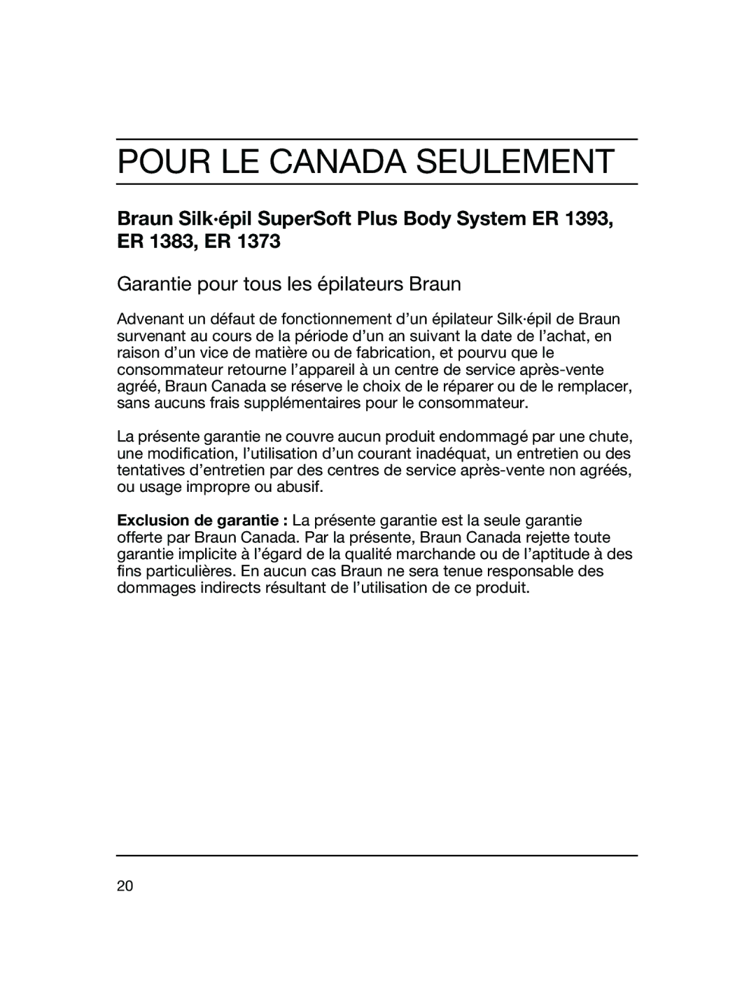 Braun ER 1383, ER 1393, ER 1373 manual Pour LE Canada Seulement 