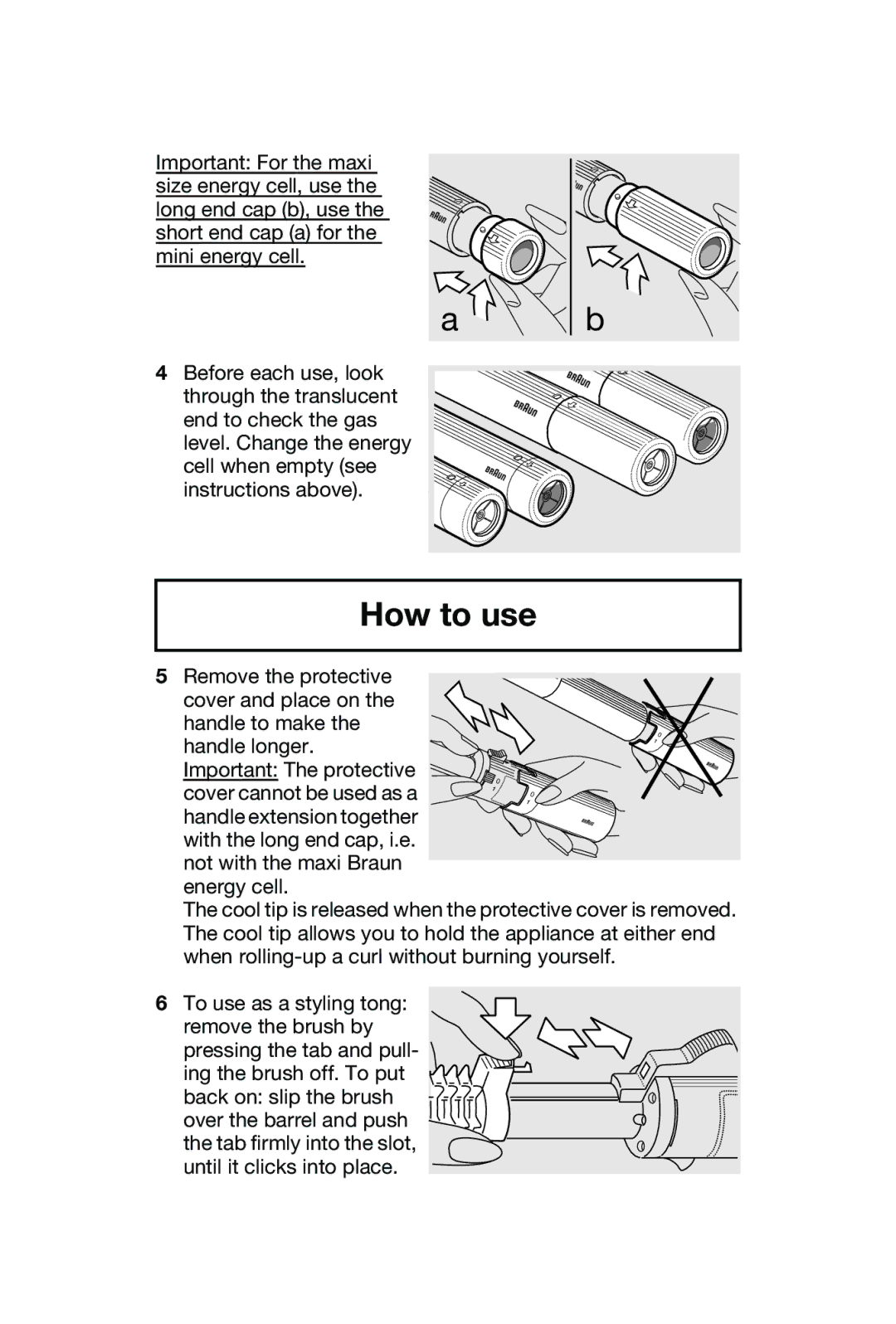 Braun GCS 70 manual How to use 