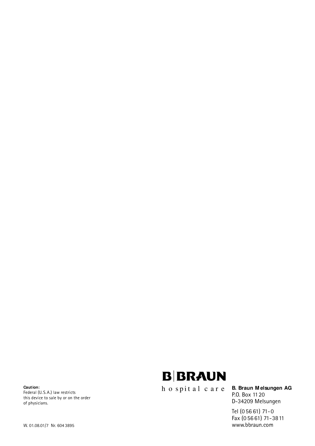 Braun HNS 11 user manual Hospital Care B. Braun Melsungen AG 