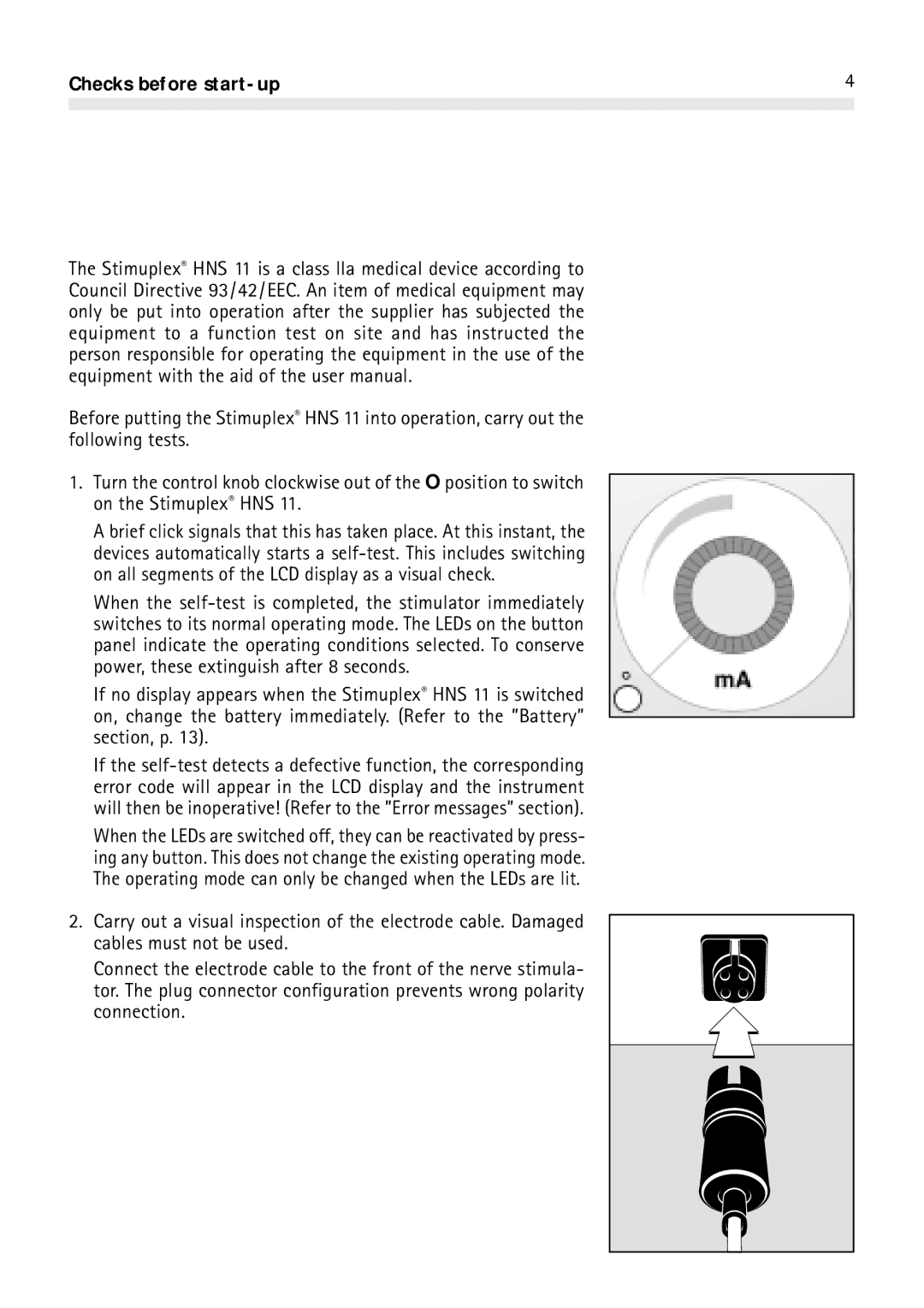 Braun HNS 11 user manual Checks before start-up 