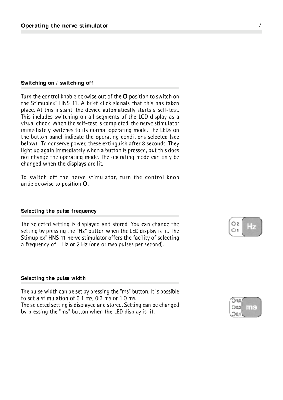 Braun HNS 11 user manual Operating the nerve stimulator, Switching on / switching off, Selecting the pulse frequency 