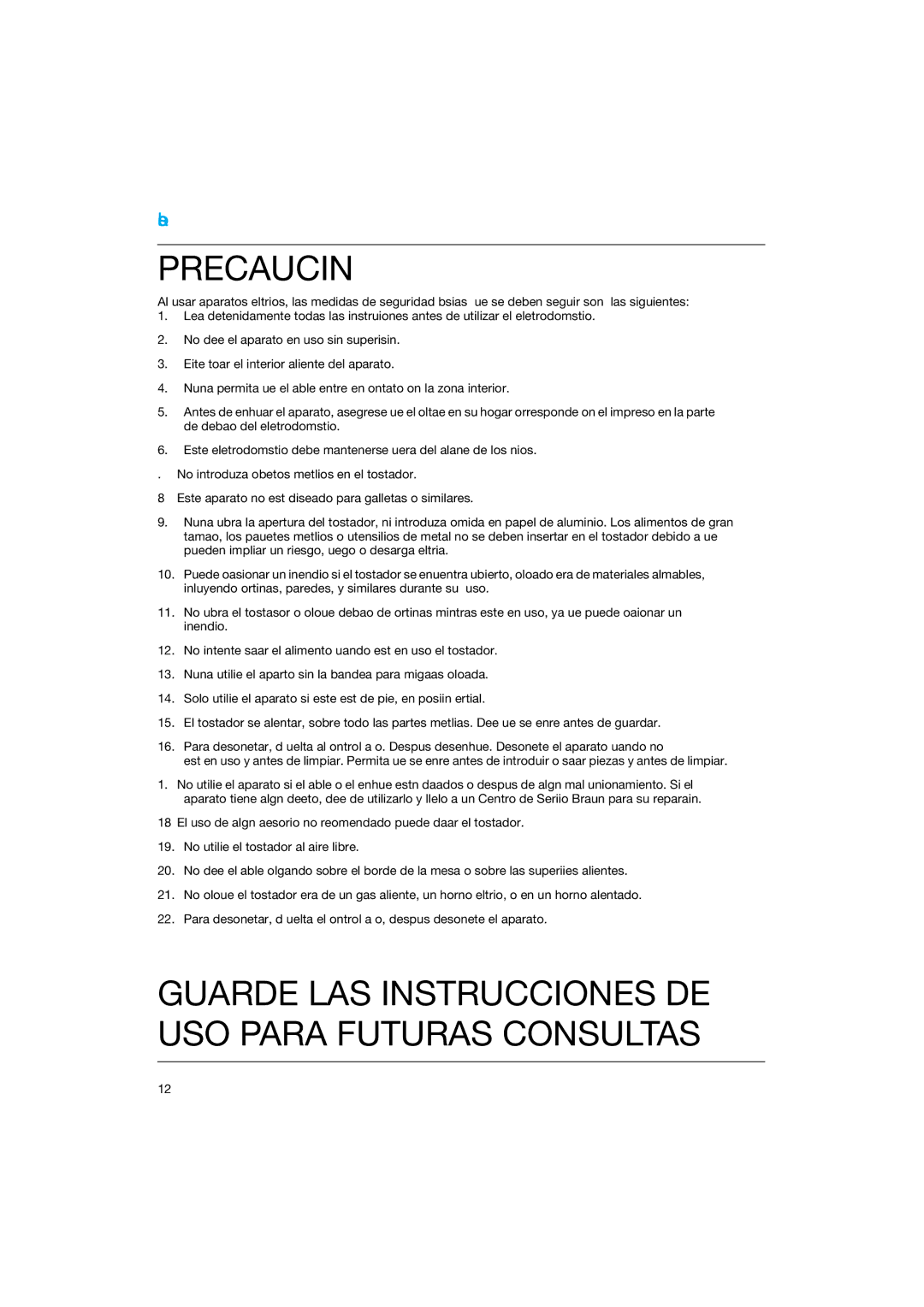 Braun HT 500 B, HT 500W manual Precaución, Guarde LAS Instrucciones DE USO Para Futuras Consultas 