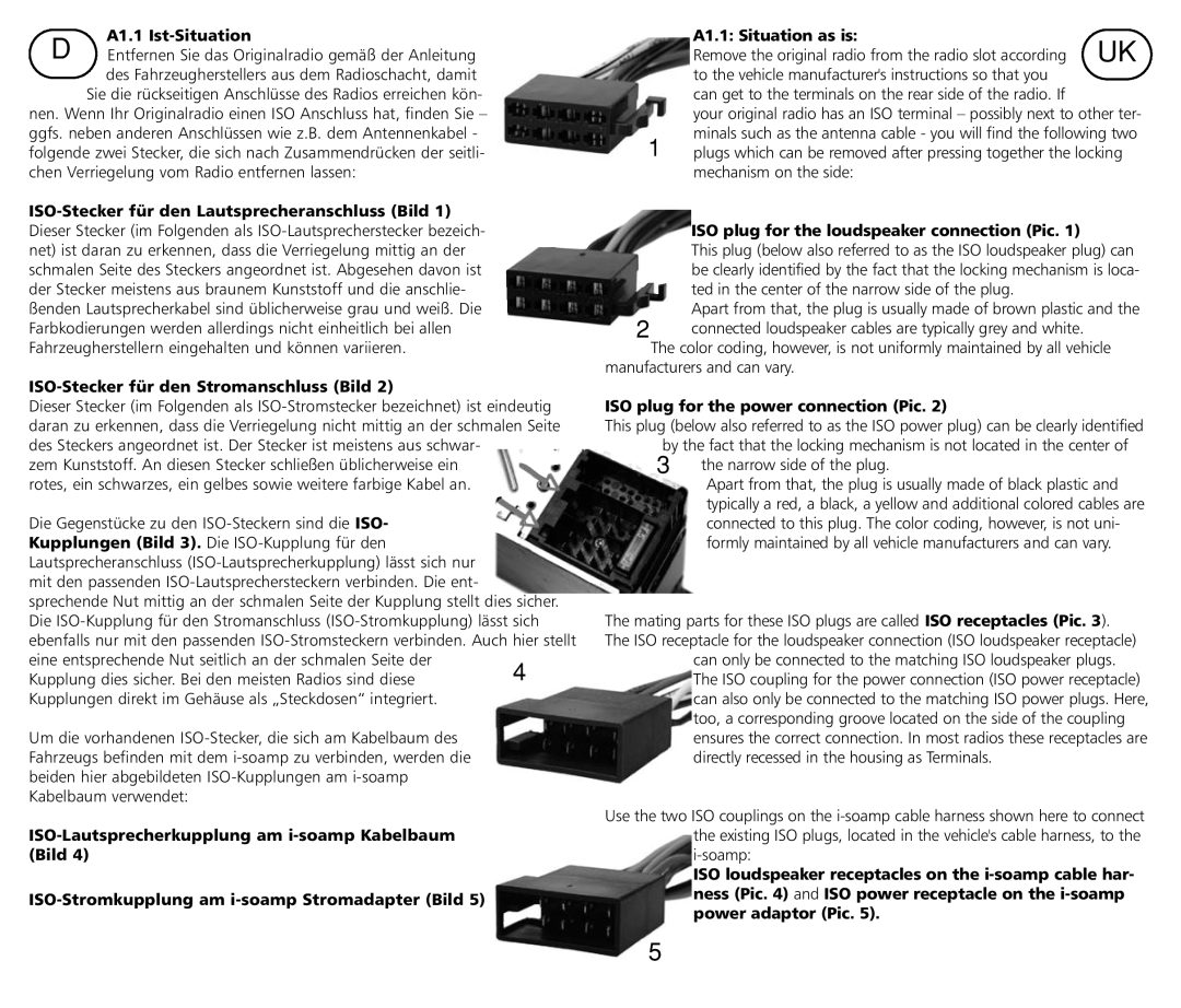 Braun i-soamp-2 A1.1 Ist-Situation, ISO-Stecker für den Stromanschluss Bild, ISO plug for the loudspeaker connection Pic 