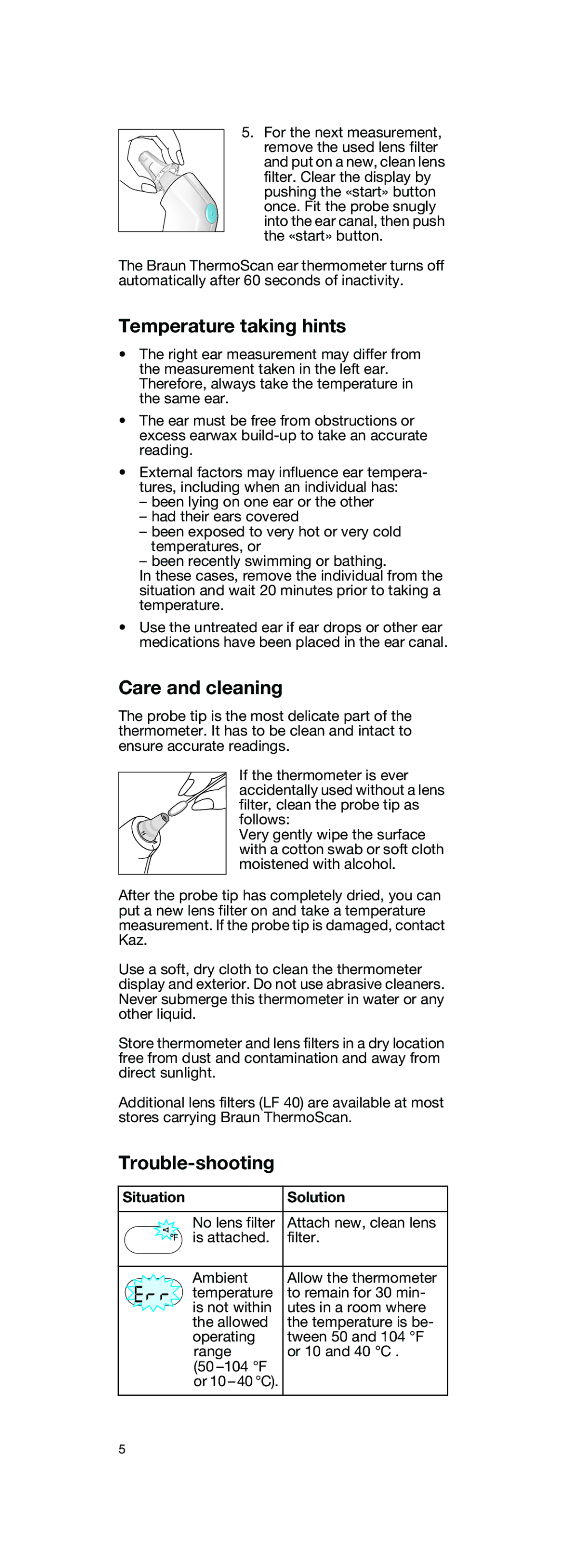 Braun IRT 3020 CO manual Temperature taking hints, Care and cleaning, Trouble-shooting, Situation Solution 