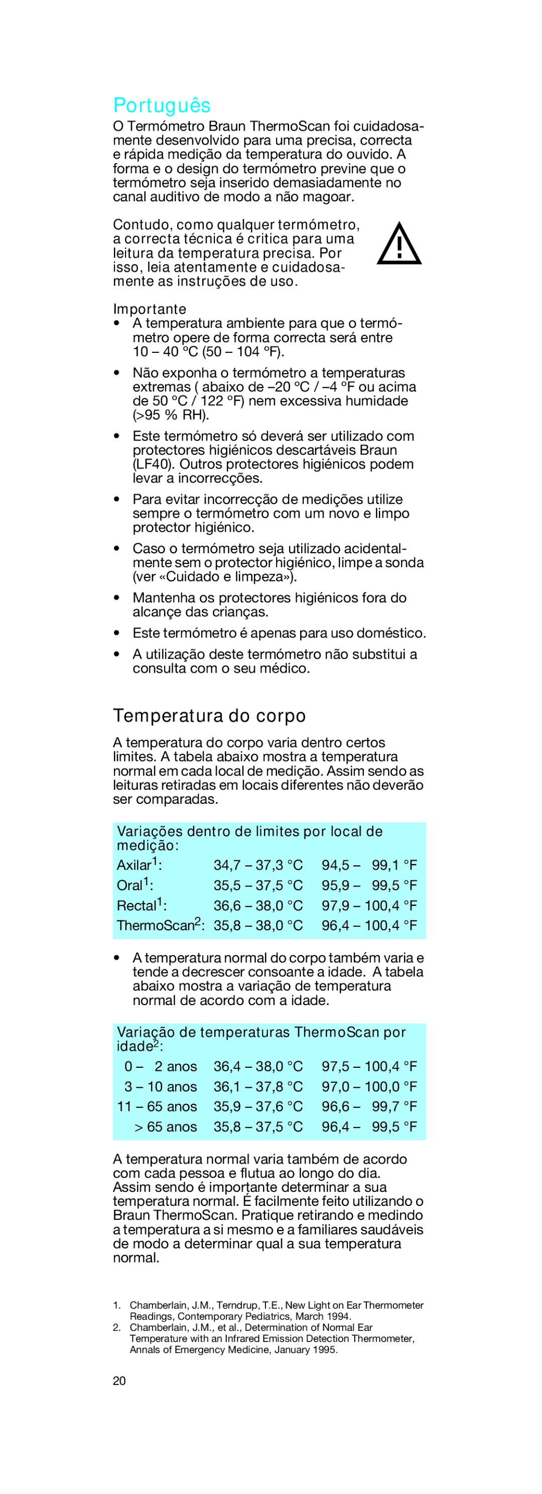 Braun IRT3020 manual Temperatura do corpo, Variações dentro de limites por local de medição 