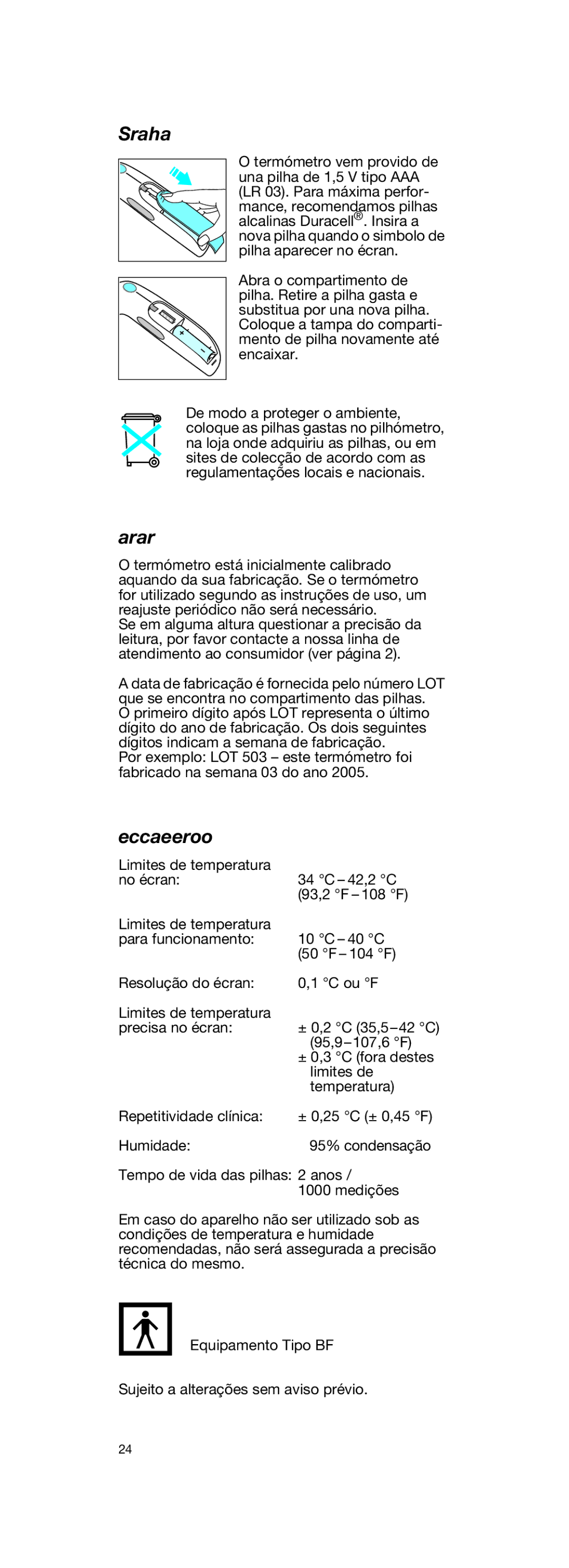 Braun IRT3020 manual Substituir a pilha, Calibrar, Especificações de produto 