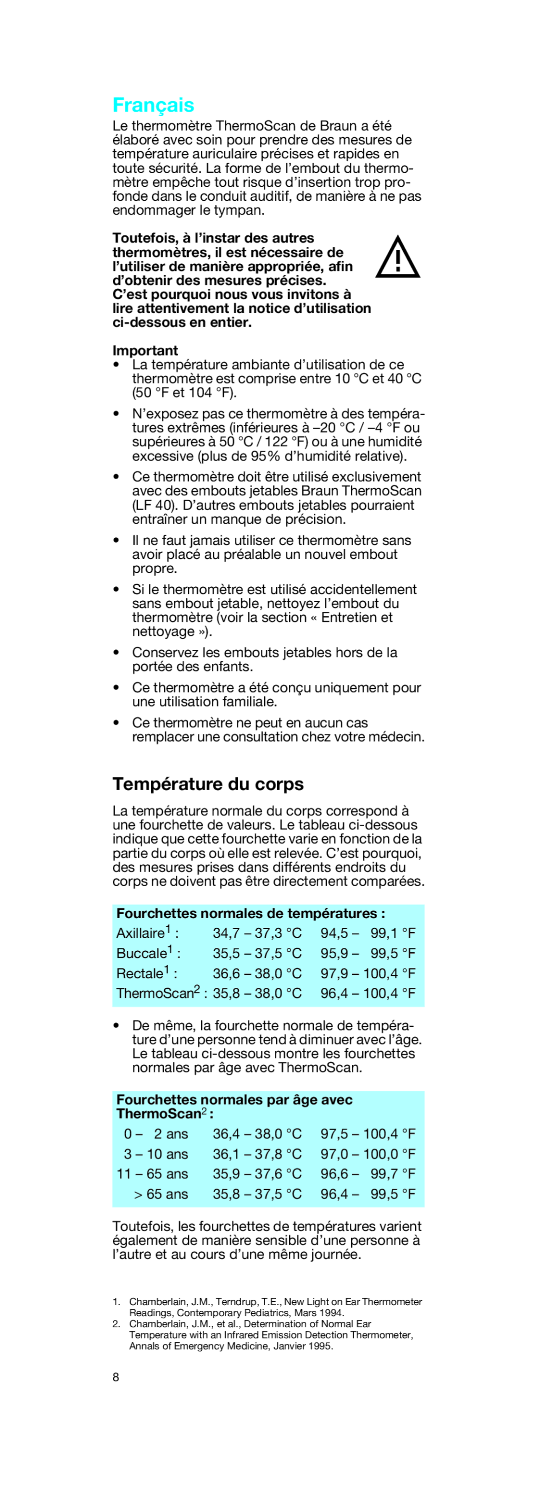 Braun IRT3020 Température du corps, Fourchettes normales de températures, Fourchettes normales par âge avec ThermoScan2 