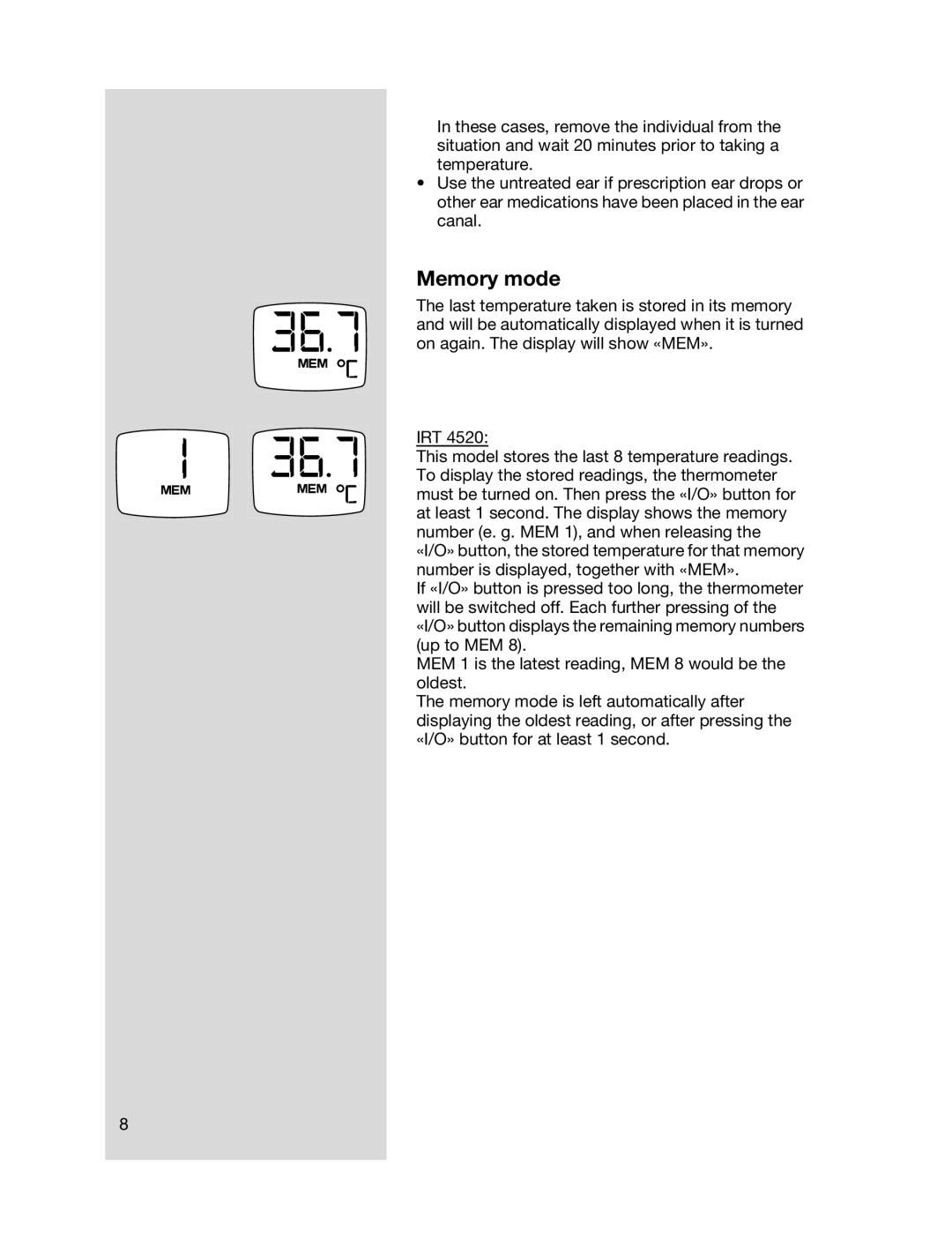 Braun IRT4020 manual Memory mode 