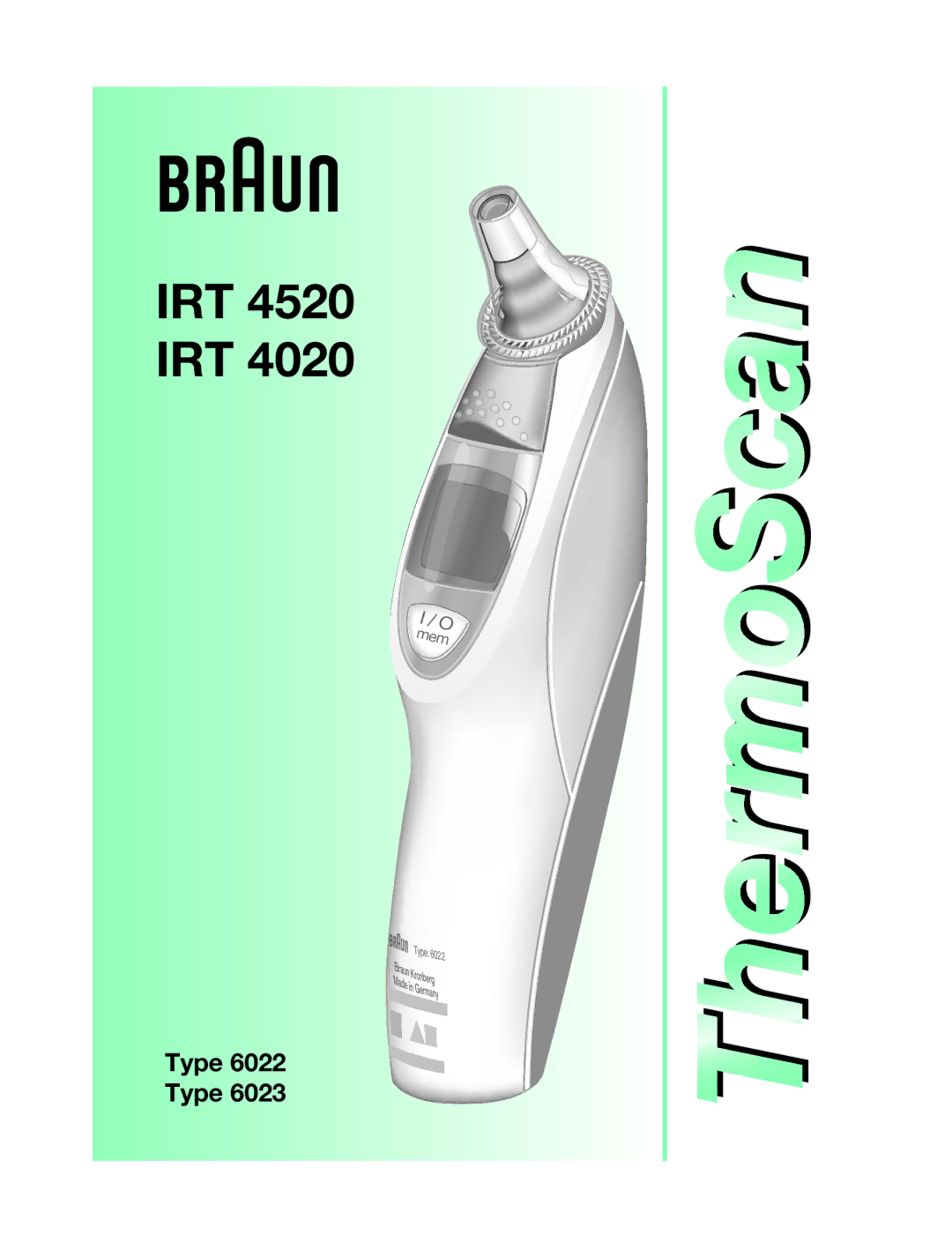 Braun IRT4520 manual ThermoScan 