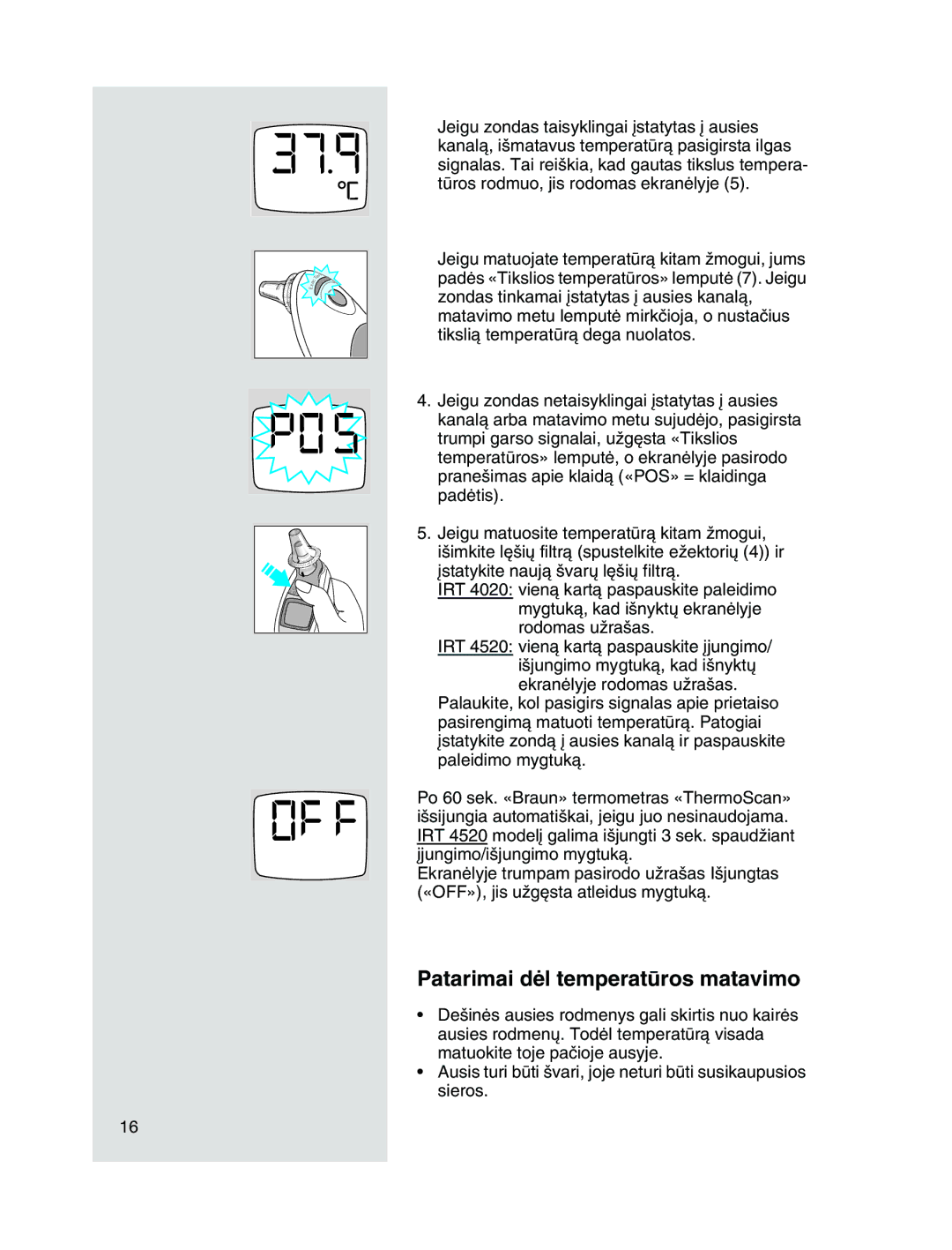 Braun IRT4520 manual Patarimai dòl temperatros matavimo 