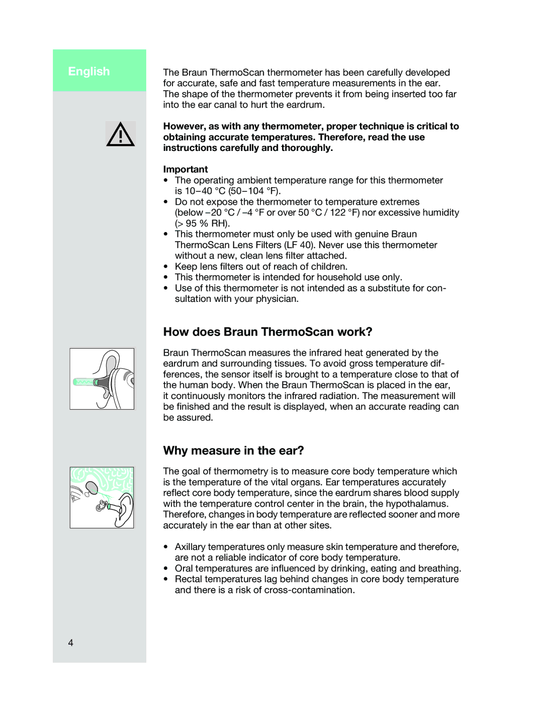 Braun IRT4520 manual How does Braun ThermoScan work?, Why measure in the ear? 