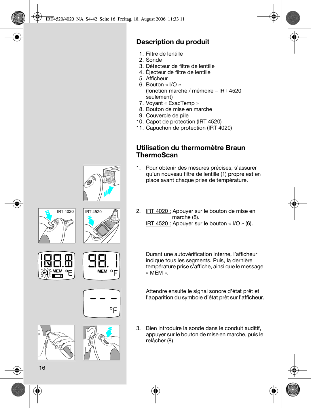 Braun IRT4520USSM manual Description du produit, Utilisation du thermomètre Braun ThermoScan 