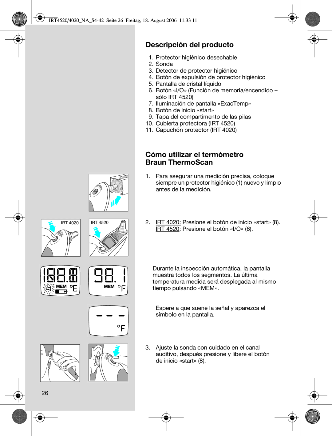 Braun IRT4520USSM manual Descripción del producto, Cómo utilizar el termómetro Braun ThermoScan 