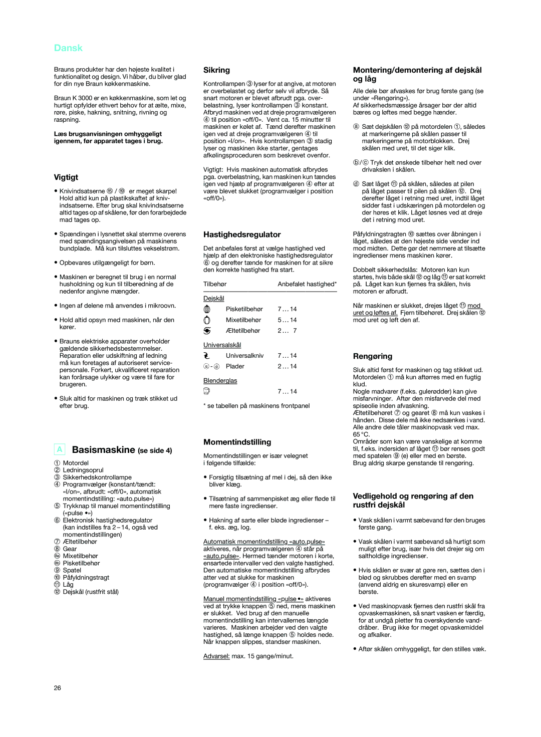 Braun K 3000 manual Dansk, Basismaskine se side 