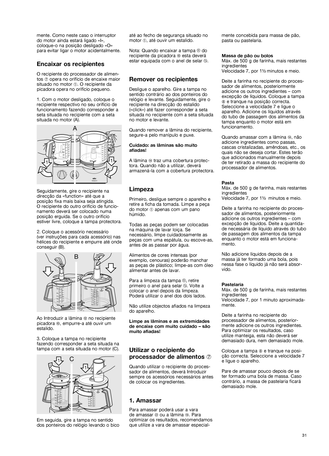 Braun K 700 Encaixar os recipientes, Remover os recipientes, Limpeza, Utilizar o recipiente do processador de alimentos 