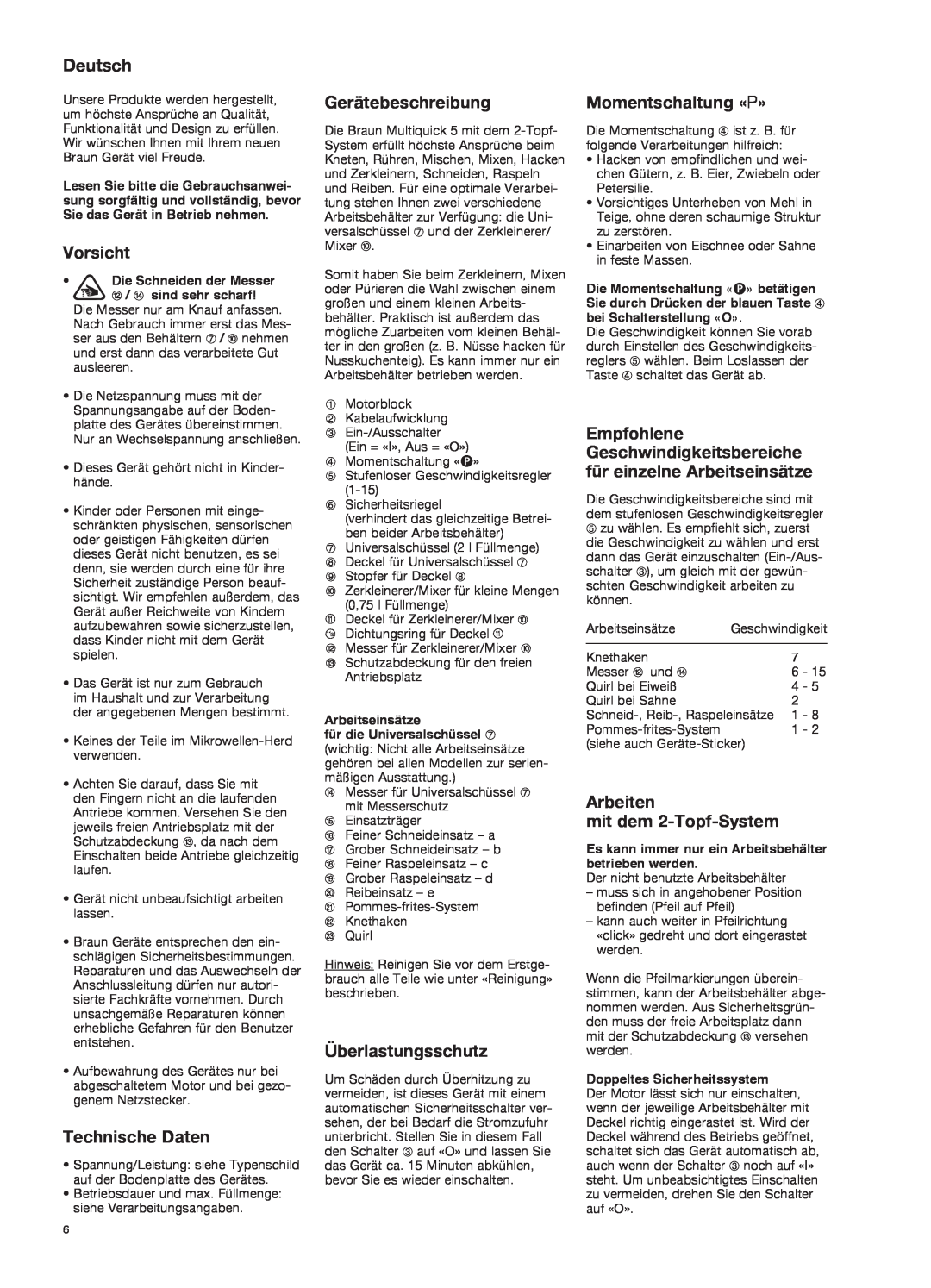Braun K 700 black manual Deutsch, Vorsicht, Technische Daten, Gerätebeschreibung, Überlastungsschutz, Momentschaltung «P» 