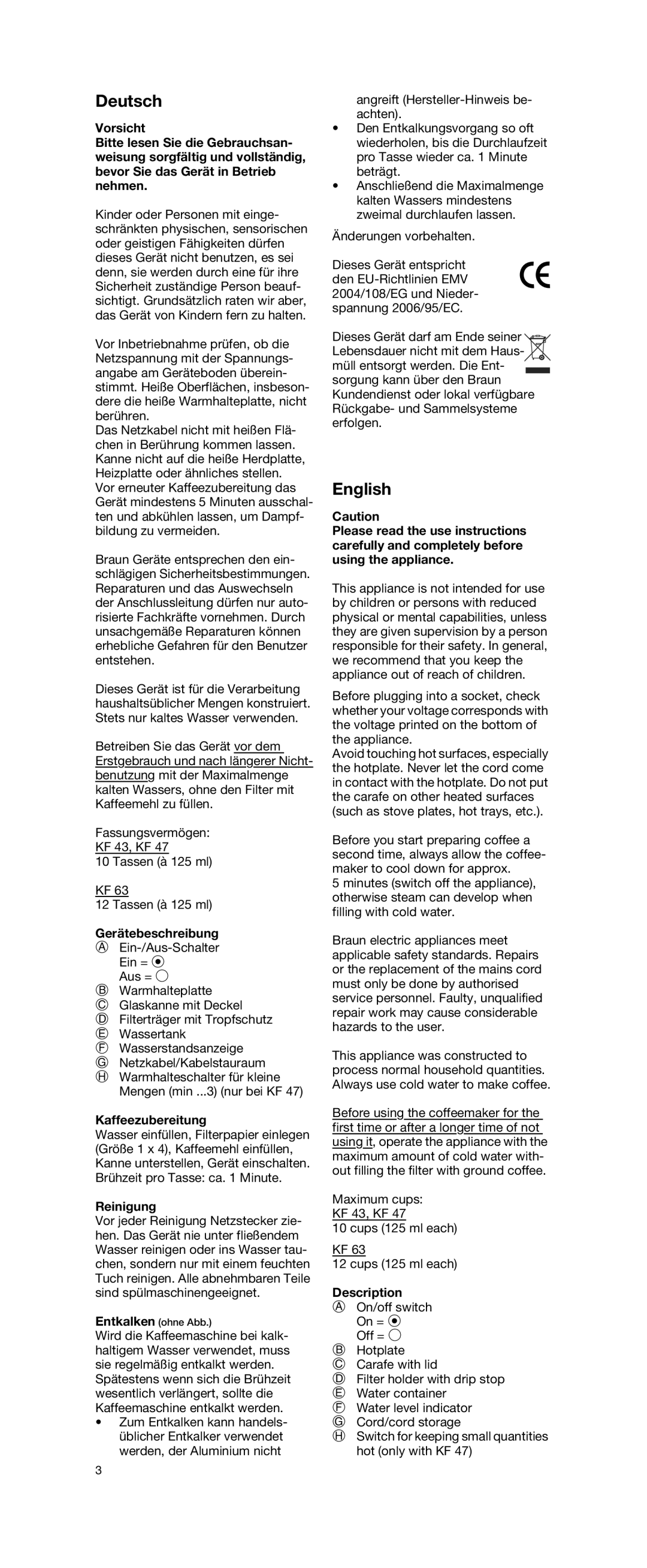 Braun KF 47, KF 43, KF 63 manual Deutsch, English, Vorsicht, Gerätebeschreibung, Kaffeezubereitung, Reinigung, Description 
