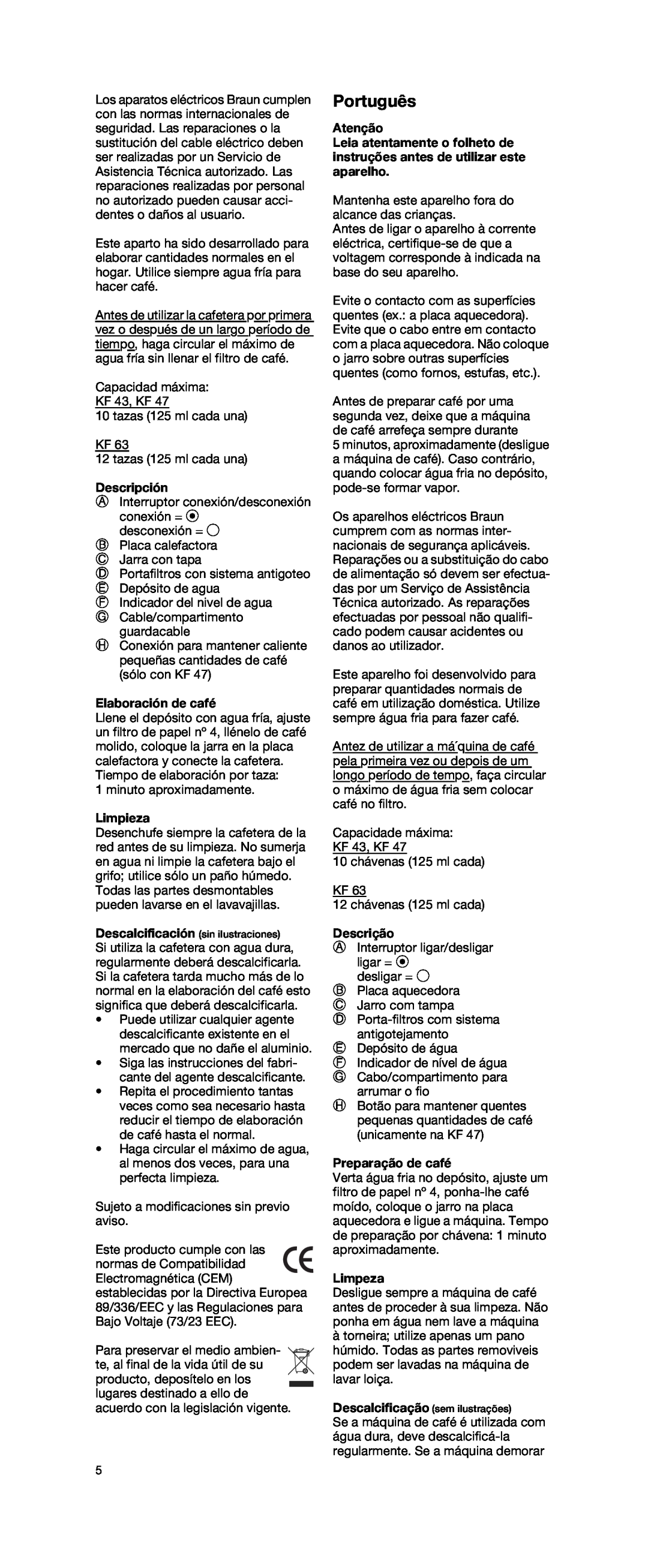 Braun KF 43 TYPE 4087 manual Português, Descripción, Elaboración de café, Limpieza, Atenção, Descrição, Preparação de café 