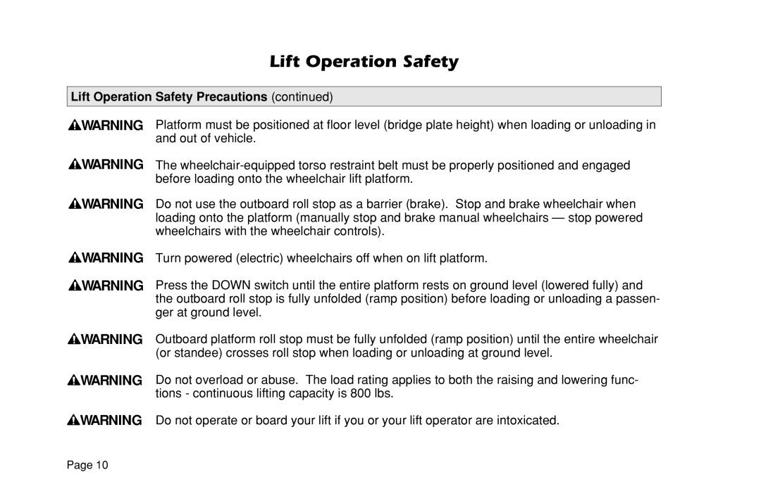 Braun L200UARS manual Lift Operation Safety 