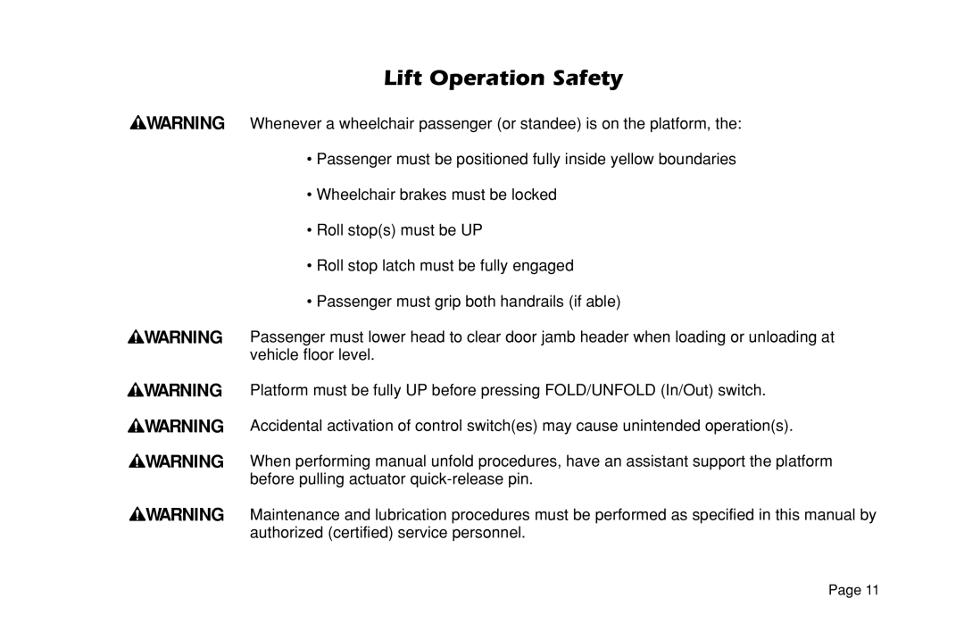 Braun L200UARS manual Lift Operation Safety 