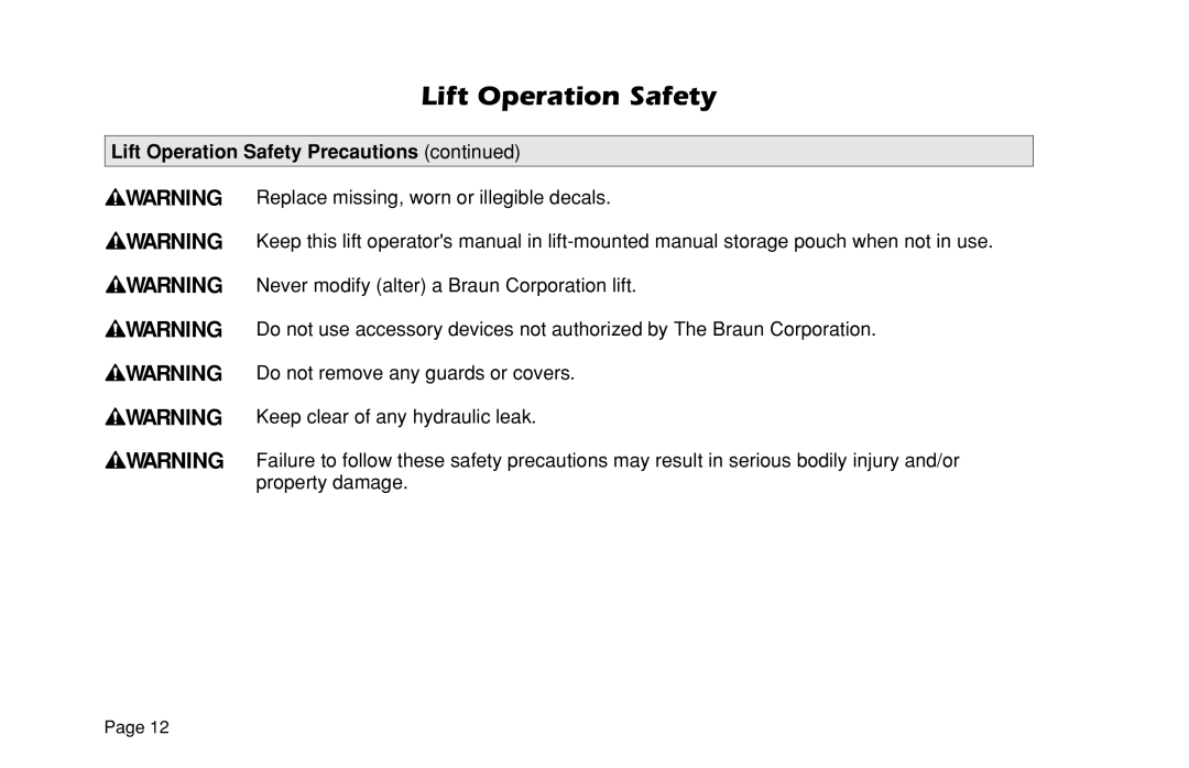 Braun L200UARS manual Lift Operation Safety 