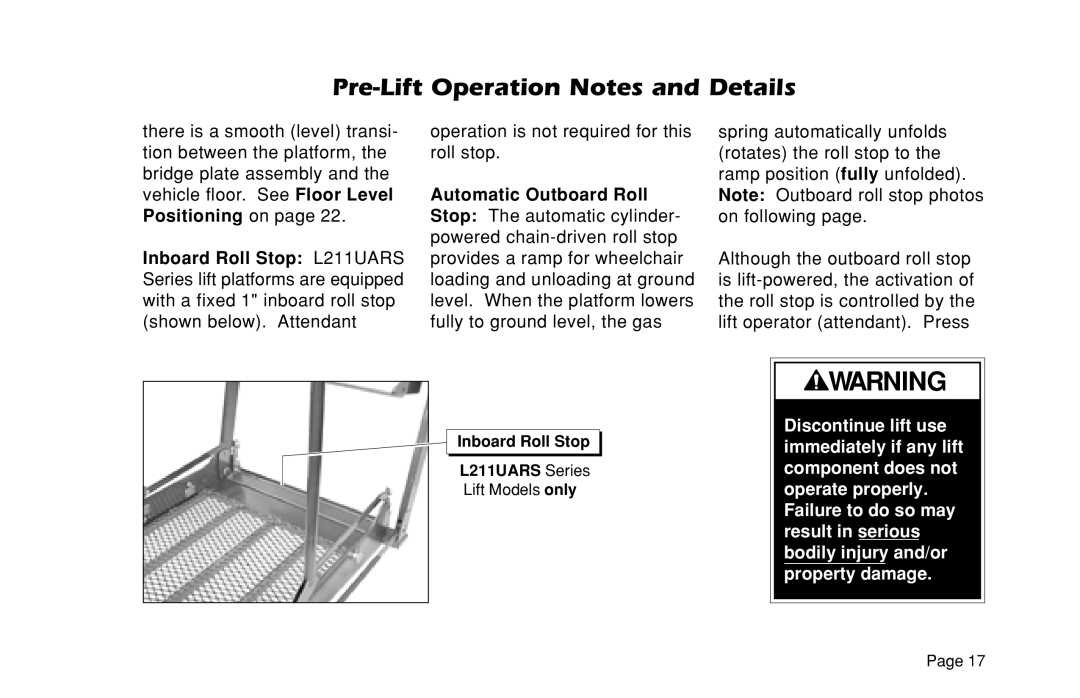 Braun L200UARS manual Operation is not required for this roll stop 