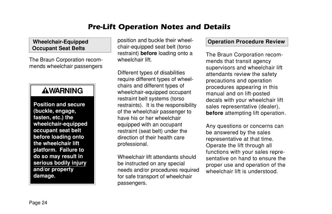 Braun L200UARS manual Wheelchair-Equipped Occupant Seat Belts, Operation Procedure Review 