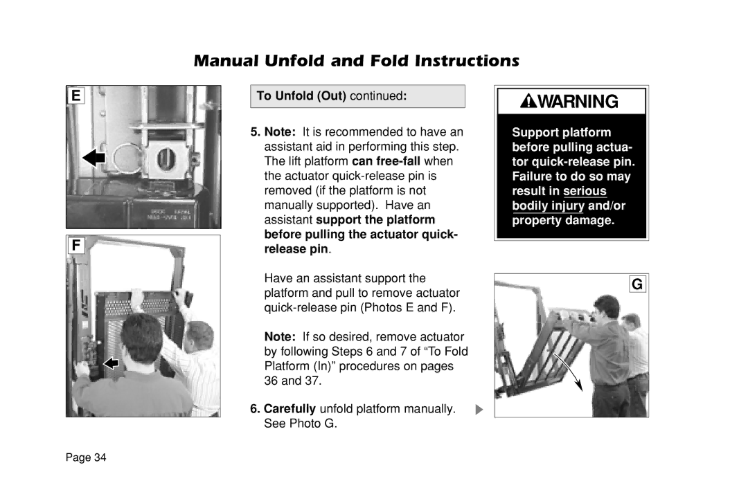 Braun L200UARS manual To Unfold Out, Assistant support the platform, Before pulling the actuator quick Release pin 