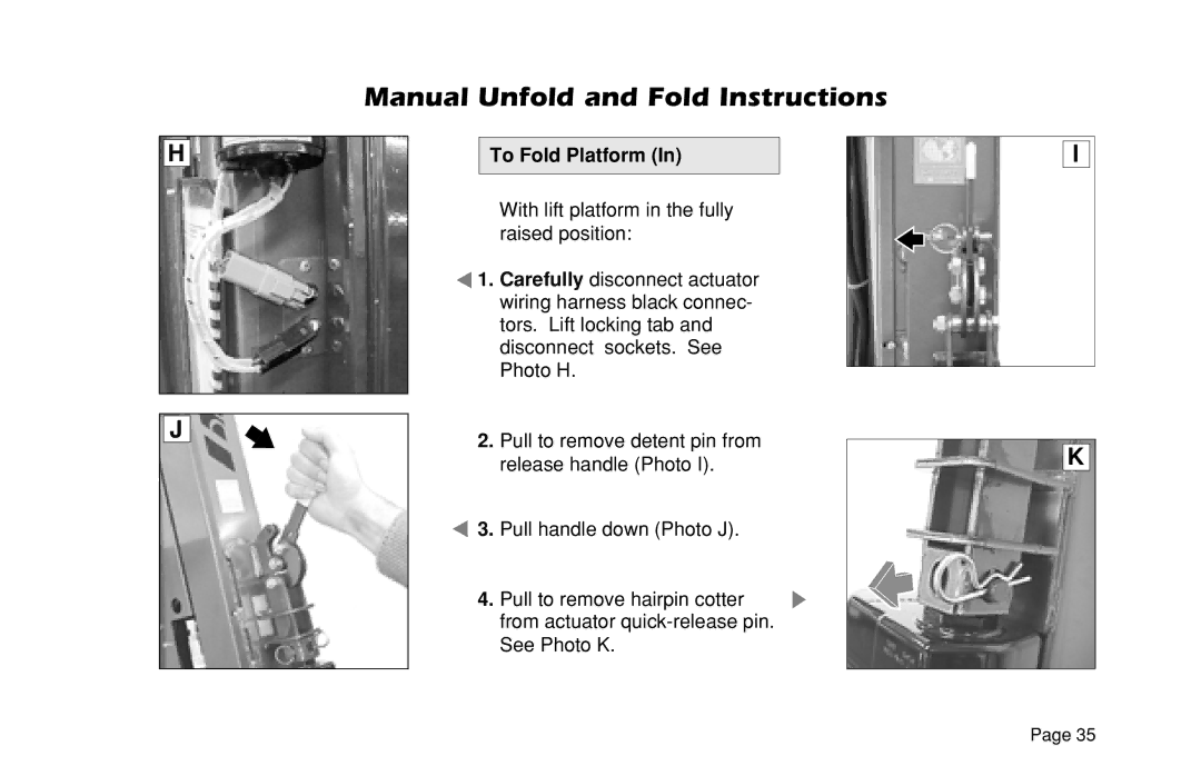 Braun L200UARS manual To Fold Platform 