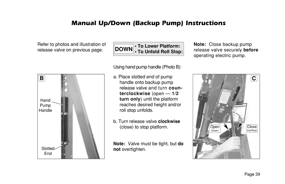 Braun L200UARS manual To Lower Platform Down To Unfold Roll Stop 