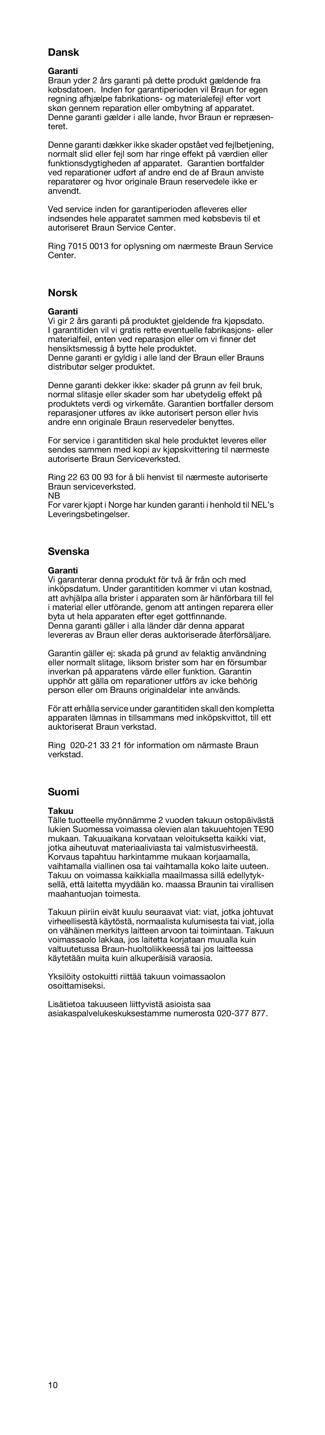 Braun LS 30 manual Dansk, Norsk, Svenska, Suomi 