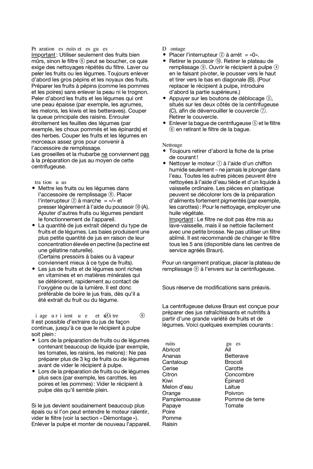 Braun MP 80, MP81 manual Préparation des fruits et des légumes, Extraction du jus, Démontage, Nettoyage, Fruits Légumes 