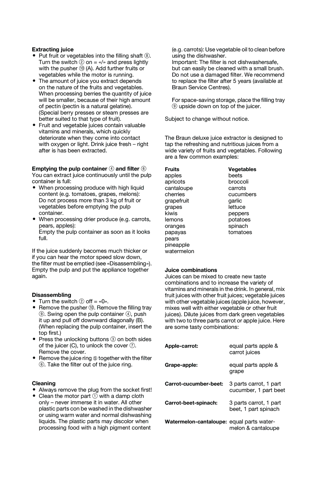 Braun MP80/MP81 Extracting juice, Emptying the pulp container 4 and filter, Disassembling, Cleaning, Juice combinations 
