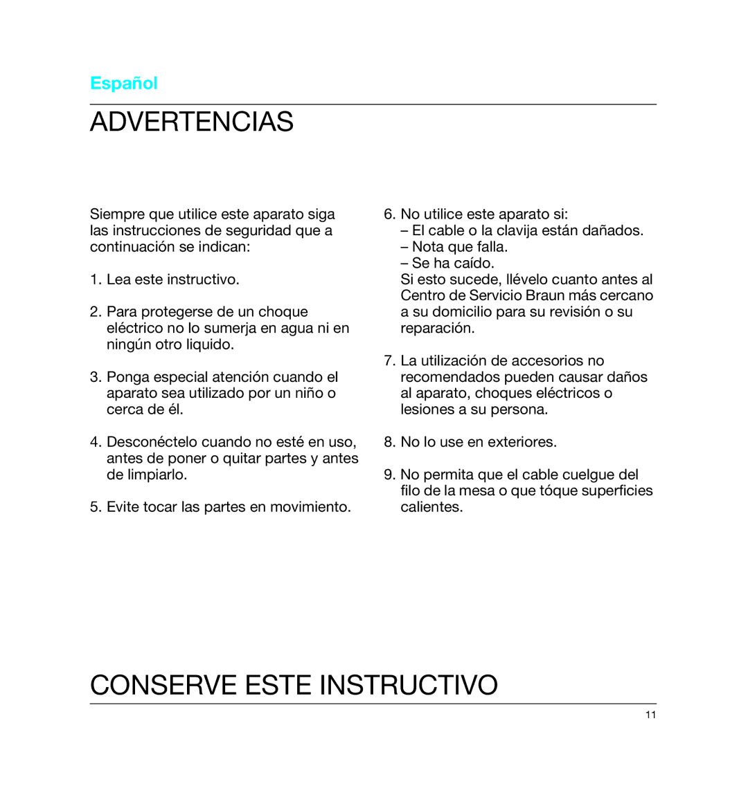 Braun 4161, MPZ6 manual Advertencias, Conserve Este Instructivo 