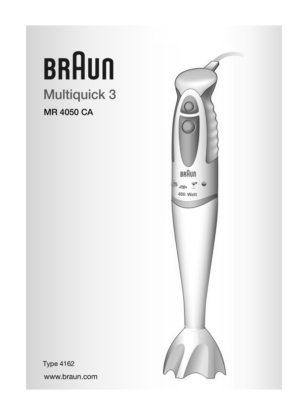 Braun MR 4050 CA manual Type, Multiquick, Watt 