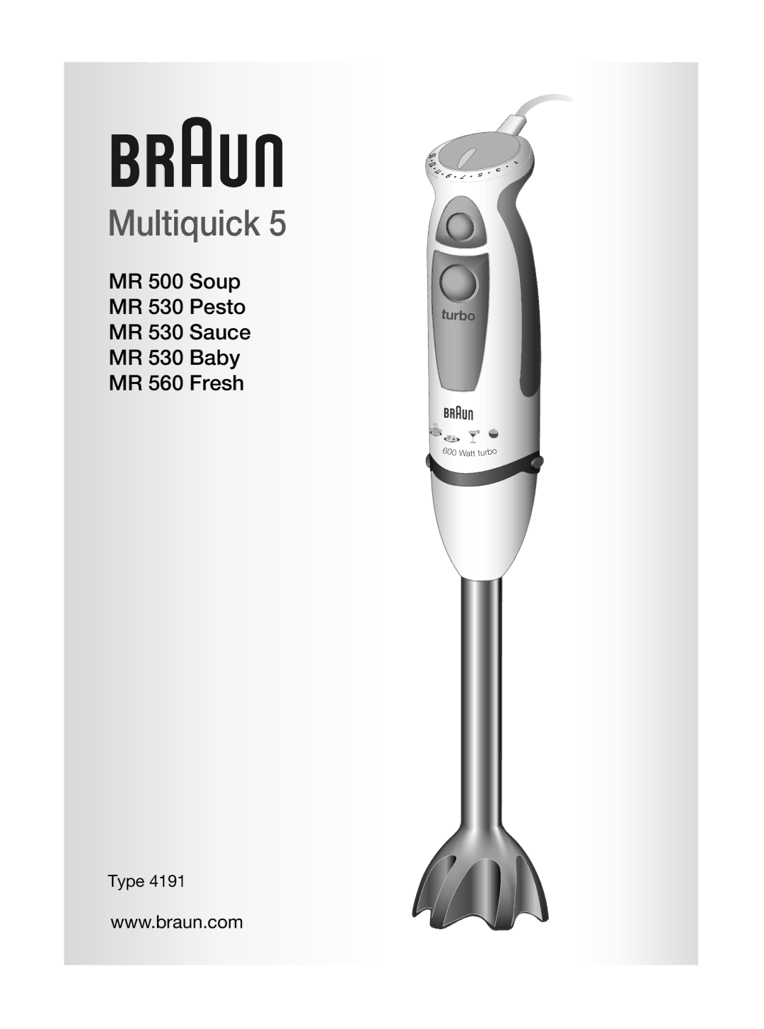 Braun MR 500 manual Multiquick 