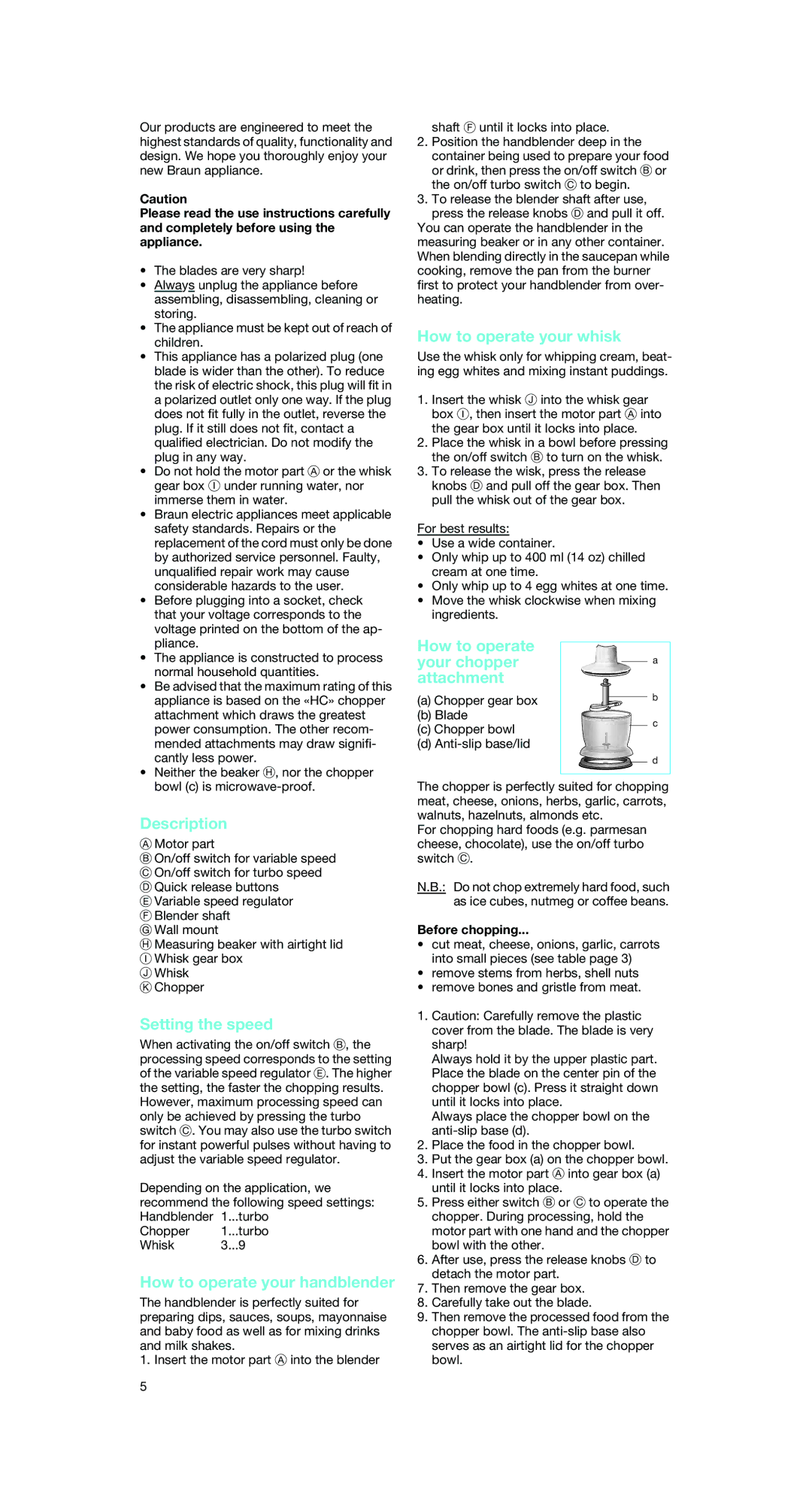 Braun MR 5500 M manual Description, Setting the speed, How to operate your handblender, How to operate your whisk 