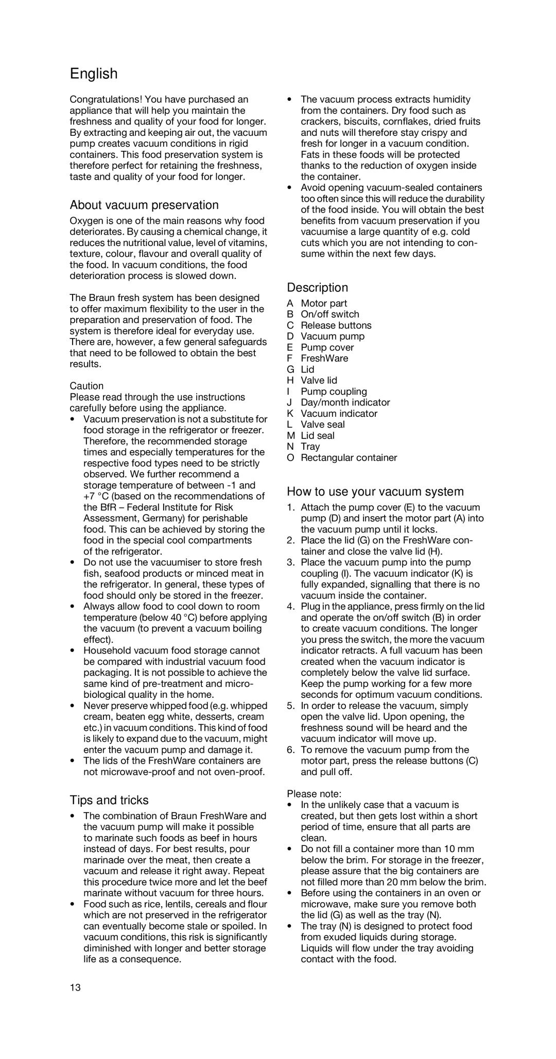 Braun MR 5550 M CAV manual About vacuum preservation, Tips and tricks, How to use your vacuum system, Please note 