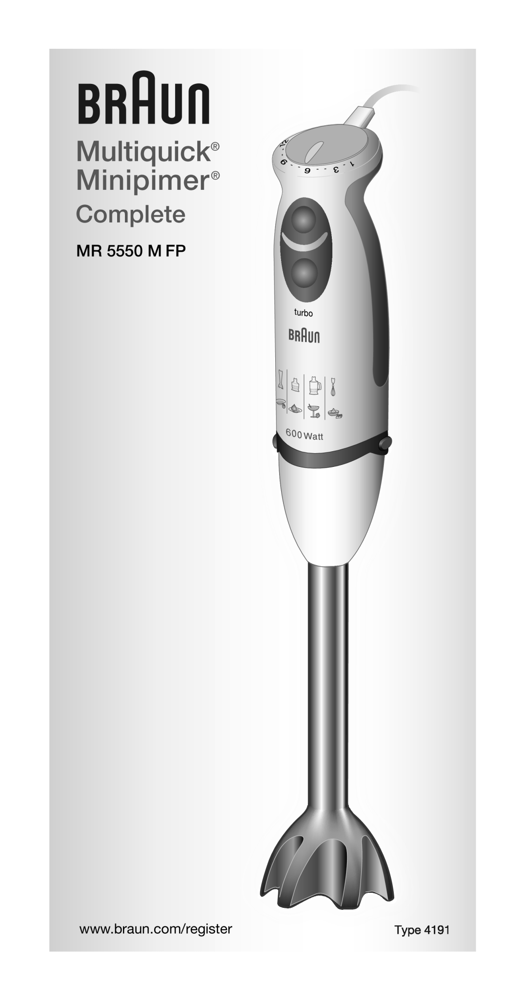 Braun MR 5550 M FP manual Multiquick Minipimer, Complete 