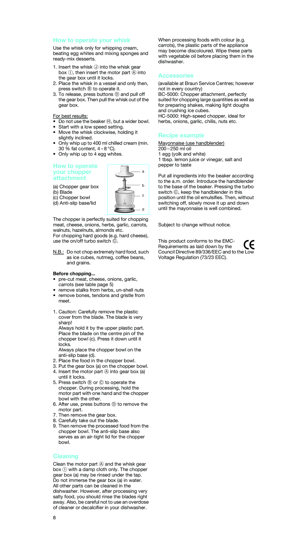 Braun MR 5550 MCA How to operate your whisk, How to operate Your chopper Attachment, Cleaning, Accessories, Recipe example 