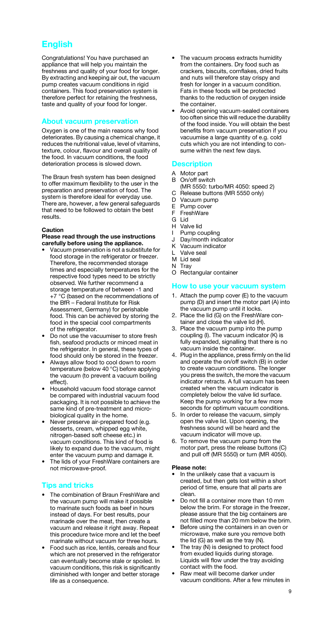 Braun MR 5550 V, MR 4050 V English, About vacuum preservation, Tips and tricks, Description, How to use your vacuum system 