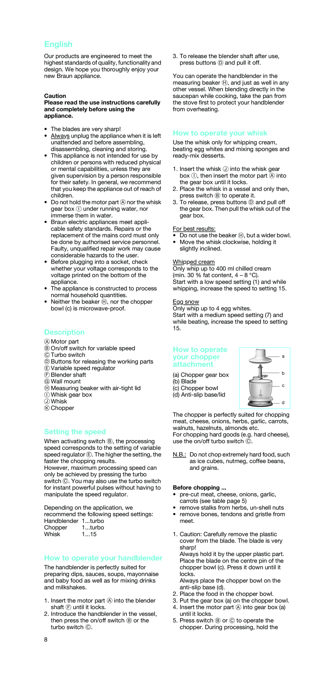 Braun MR 6500 M manual English, Description, Setting the speed, How to operate your handblender, How to operate your whisk 
