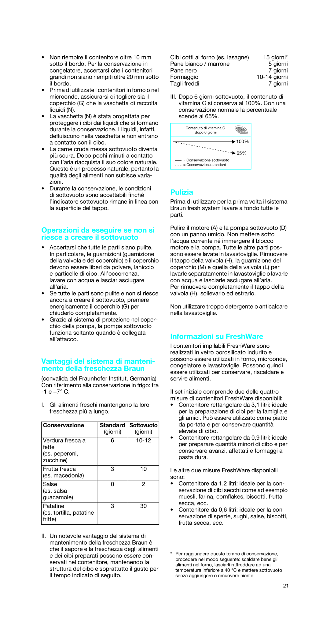Braun MR 6550 V manual Pulizia, Informazioni su FreshWare, Conservazione Standard 